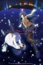 Watch Rascal Does Not Dream of Bunny Girl Senpai The Movie Watch123movies