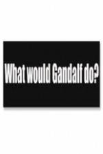 Watch What Would Gandalf Do? Watch123movies