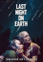 Watch Last Night on Earth Watch123movies