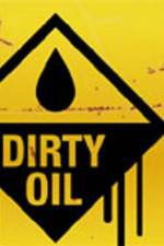 Watch Dirty Oil Watch123movies