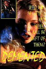 Watch Demented Watch123movies