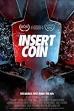 Watch Insert Coin Watch123movies
