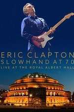 Watch Eric Clapton Live at the Royal Albert Hall Watch123movies
