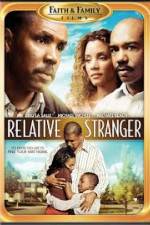 Watch Relative Stranger Watch123movies