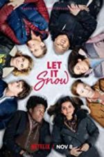 Watch Let It Snow Watch123movies