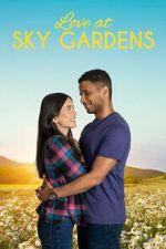 Watch Love at Sky Gardens Watch123movies