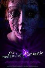Watch The Melancholy Fantastic Watch123movies