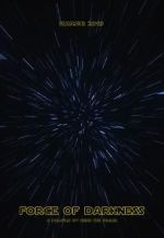Watch Force of Darkness Kylo Ren vs Darth Vader (Short 2019) Watch123movies