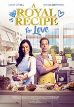 Watch A Royal Recipe for Love Watch123movies