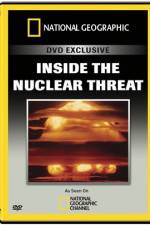 Watch National Geographic Inside the Nuclear Threat Watch123movies