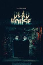Watch Dead House Watch123movies