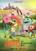 Watch Arlo the Alligator Boy Watch123movies