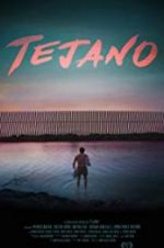 Watch Tejano Watch123movies