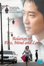 Watch The Relation of Face Mind and Love Watch123movies