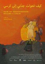 Watch How My Grandmother Became A Chair (Short 2020) Watch123movies