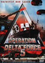 Watch Operation Delta Force 5: Random Fire Watch123movies