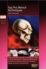 Watch Top Pro Stencil Techniques With Crosseyed Watch123movies