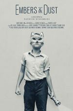 Watch Embers & Dust (Short 2016) Watch123movies