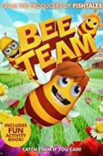 Watch Bee Team Watch123movies