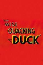Watch The Wise Quacking Duck (Short 1943) Watch123movies