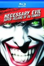 Watch Necessary Evil Villains of DC Comics Watch123movies