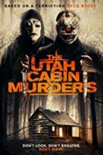 Watch The Utah Cabin Murders Watch123movies
