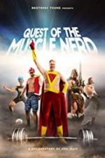 Watch Quest of the Muscle Nerd Watch123movies