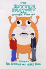 Watch The Kitten Factory and Other Stories Watch123movies