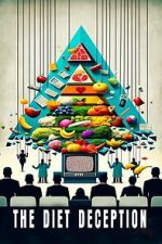 Watch The Diet Deception Watch123movies