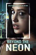 Watch Beyond the Neon Watch123movies