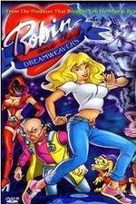 Watch Robin and the Dreamweavers Watch123movies