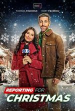 Watch Reporting for Christmas Watch123movies
