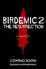 Watch Birdemic 2 The Resurrection Watch123movies