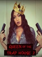 Watch Queen of the Trap House 2: Taking the Throne Watch123movies