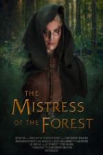Watch The Mistress of the Forest Watch123movies