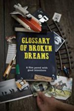 Watch Glossary of Broken Dreams Watch123movies