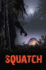 Watch Squatch Watch123movies