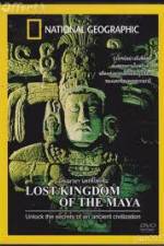 Watch National Geographic Lost Kingdoms of the Maya Watch123movies