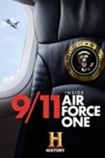 Watch 9/11: Inside Air Force One Watch123movies