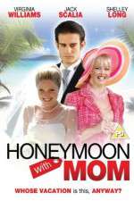 Watch Honeymoon with Mom Watch123movies