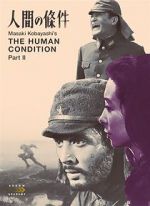 Watch The Human Condition II: Road to Eternity Watch123movies