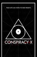 Watch Conspiracy X Watch123movies