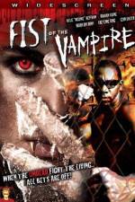 Watch Fist of the Vampire Watch123movies