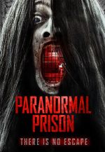 Watch Paranormal Prison Watch123movies