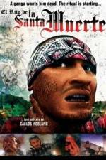 Watch La Santa Muerte Watch123movies