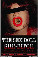 Watch The Sex Doll She-Bitch Watch123movies