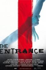 Watch The Entrance Watch123movies