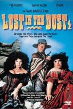 Watch Lust in the Dust Watch123movies