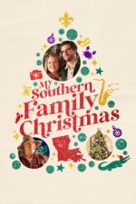 Watch My Southern Family Christmas Watch123movies