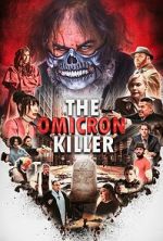 Watch The Omicron Killer Watch123movies